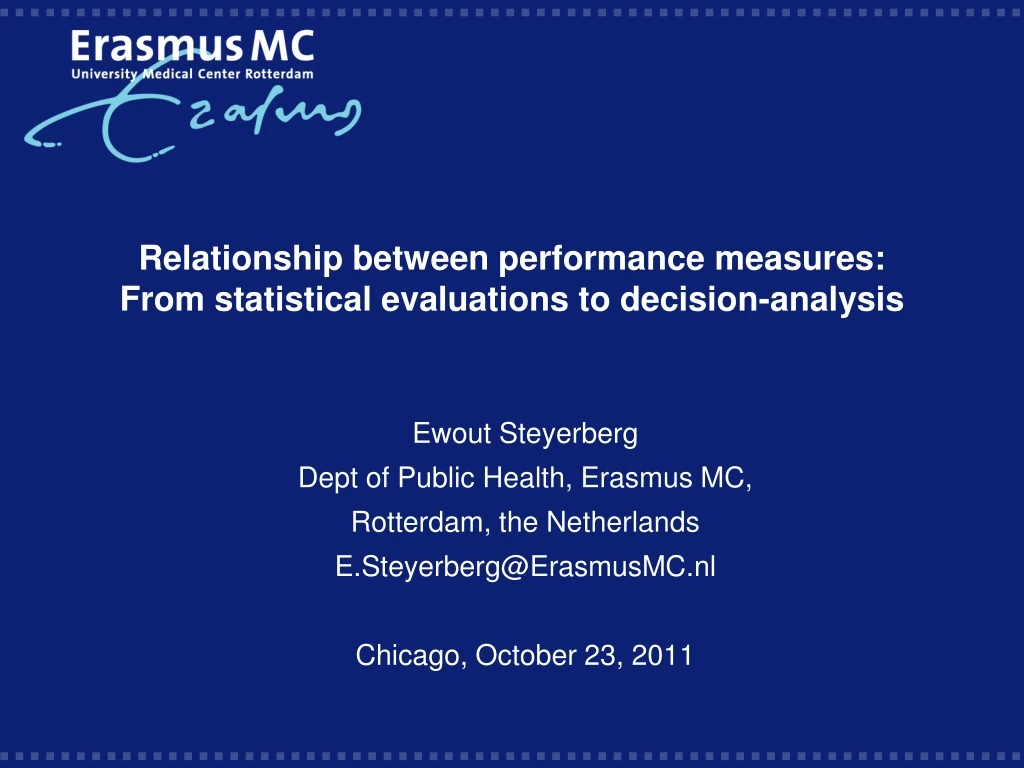 relationship between performance measures from statistical evaluations to decision analysis