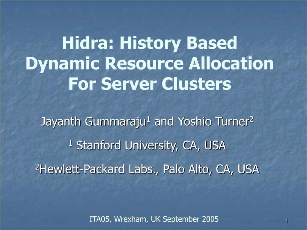 hidra history based dynamic resource allocation for server clusters