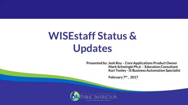 WISEstaff Status &amp; Updates