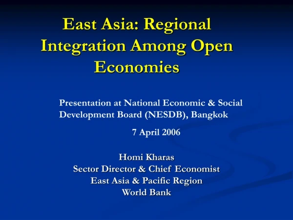 East Asia: Regional Integration Among Open Economies
