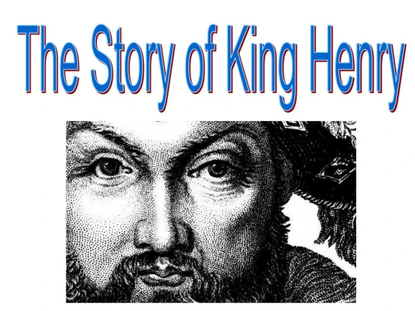The Story of King Henry