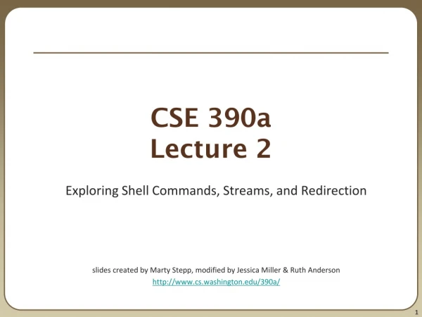 CSE 390a Lecture 2