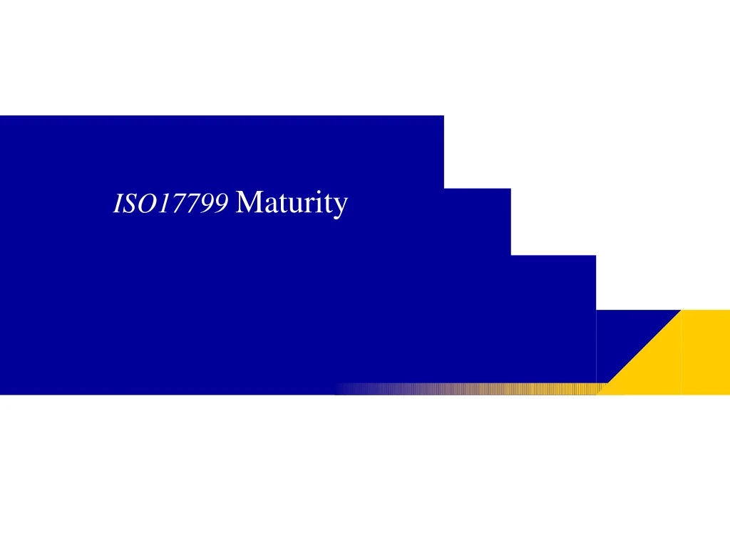 iso17799 maturity