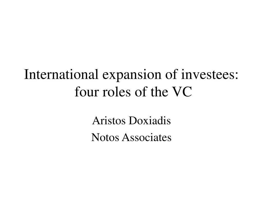 international expansion of investees four roles of the vc