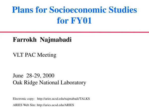 Plans for Socioeconomic Studies for FY01