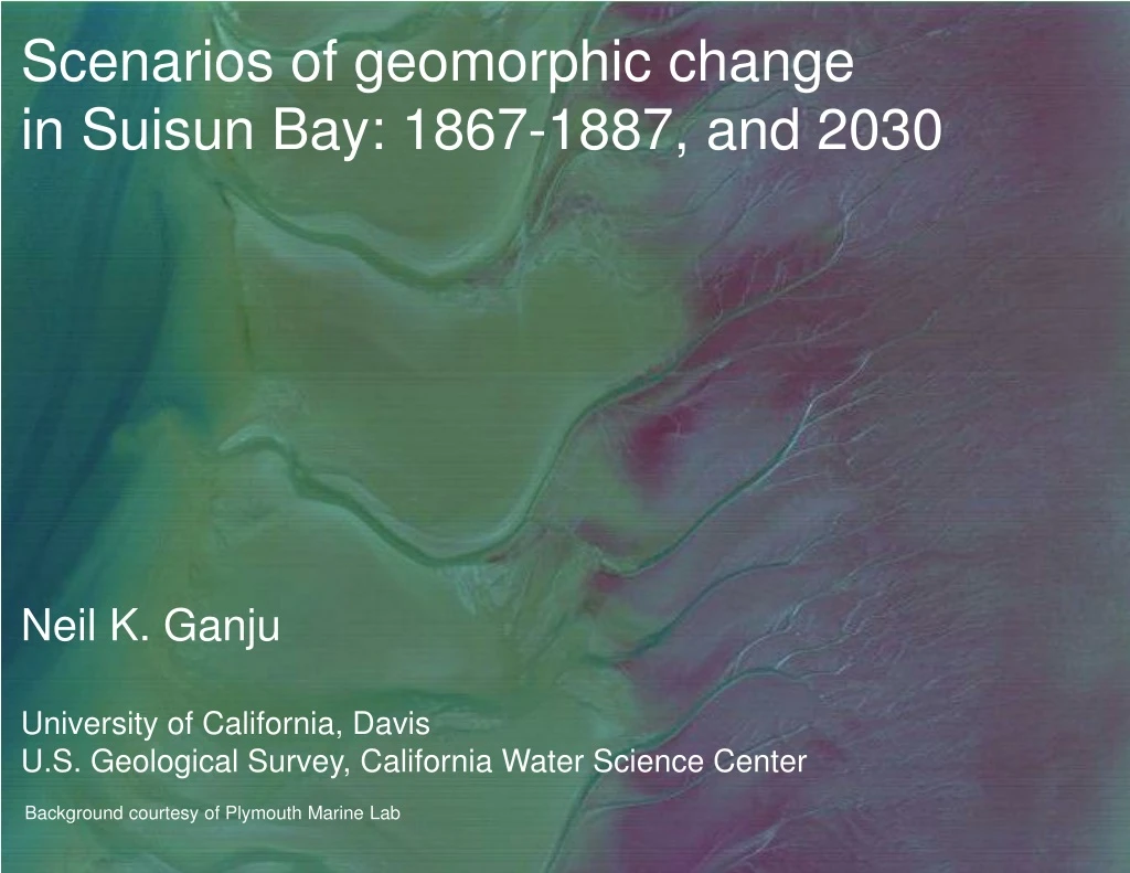 scenarios of geomorphic change in suisun bay 1867