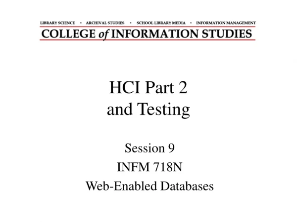 HCI Part 2 and Testing