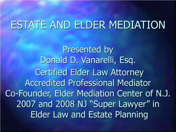 General and  Specialized Mediation