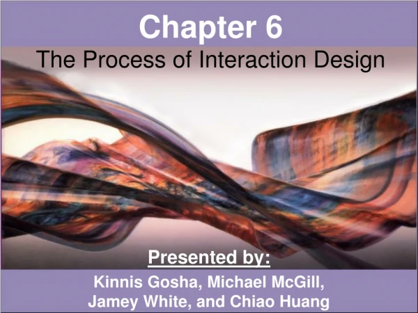 Chapter 6 The Process of Interaction Design