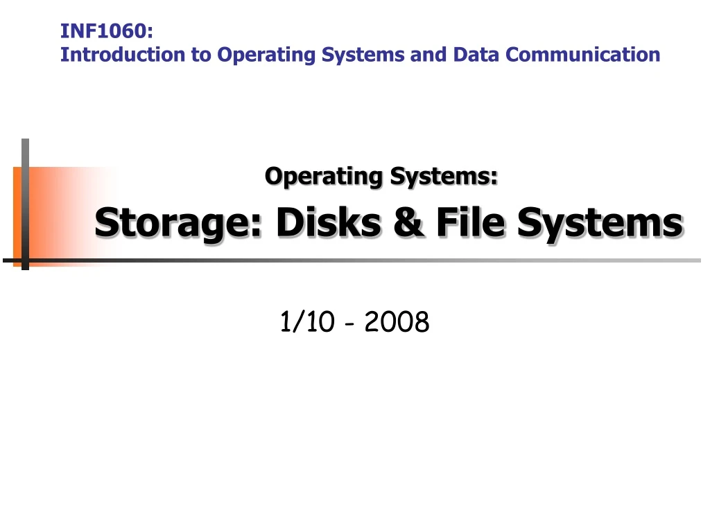 operating systems storage disks file systems