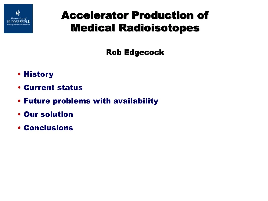 accelerator production of medical radioisotopes