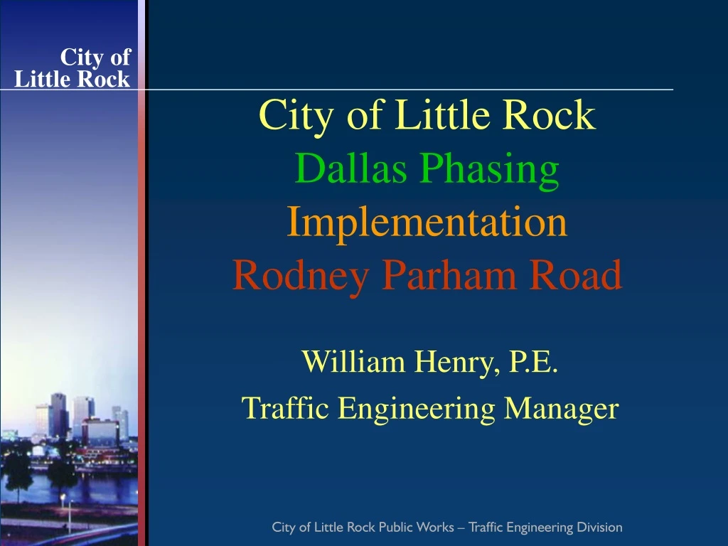 city of little rock dallas phasing implementation rodney parham road