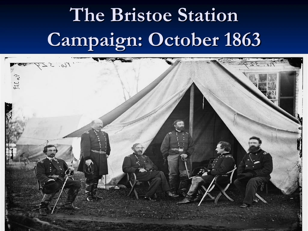 the bristoe station campaign october 1863
