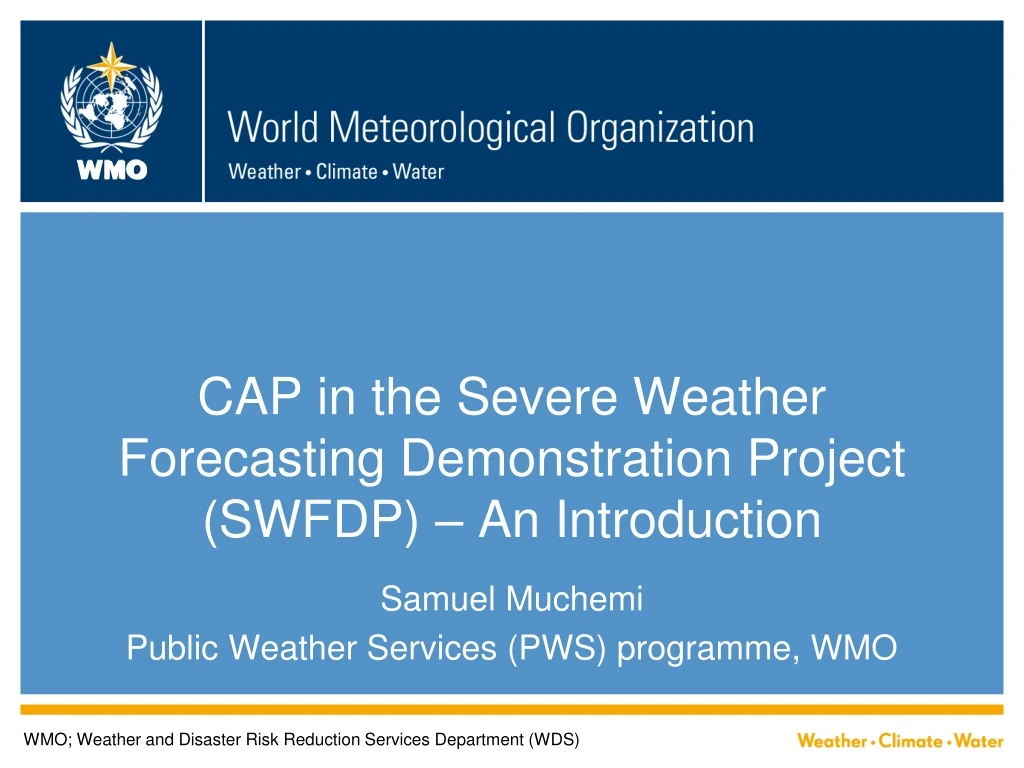cap in the severe weather forecasting demonstration project swfdp an introduction