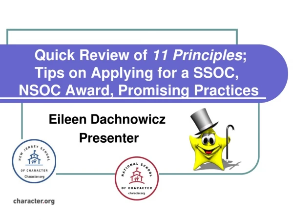 Quick Review of  11 Principles ; Tips on Applying for a SSOC,  NSOC Award, Promising Practices