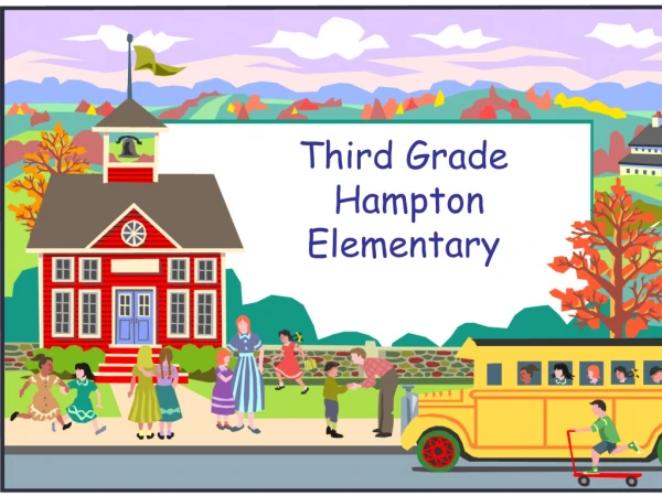 Third Grade  Hampton Elementary