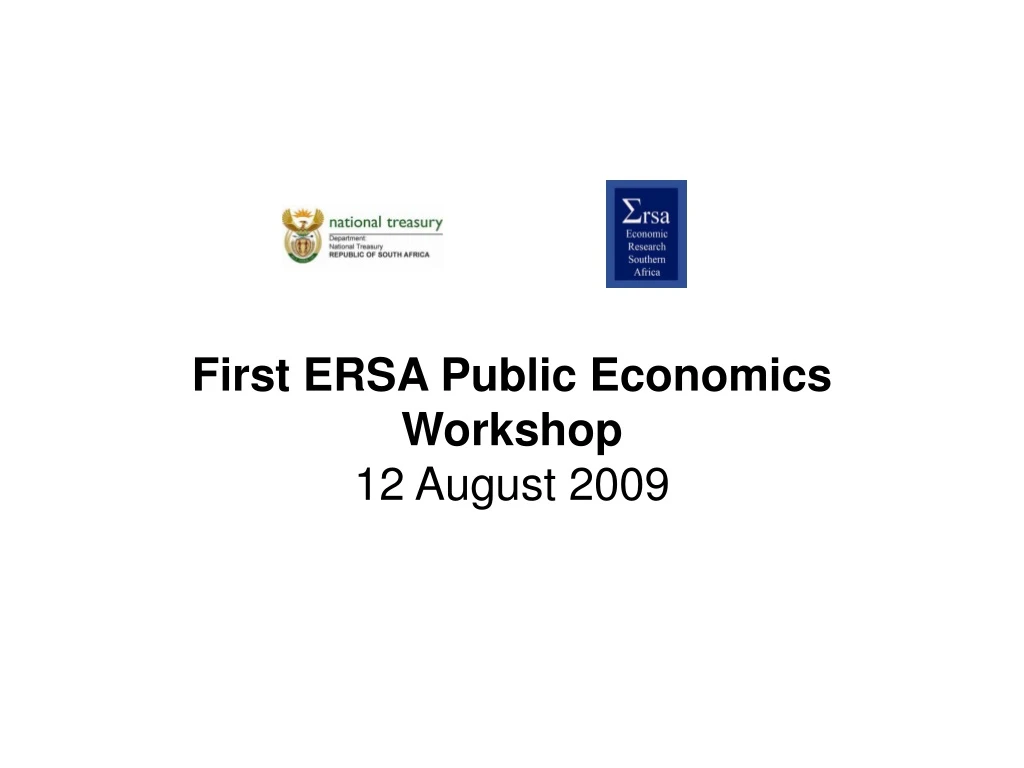 first ersa public economics workshop 12 august 2009