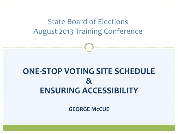 State Board of Elections August 2013 Training Conference