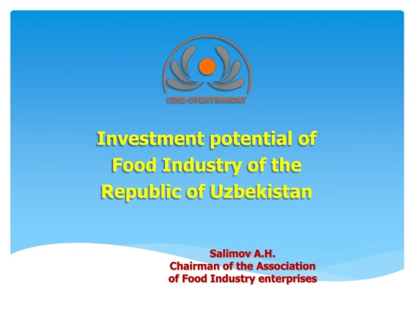 Salimov  A . H . Chairman of the Association  of Food Industry enterprises