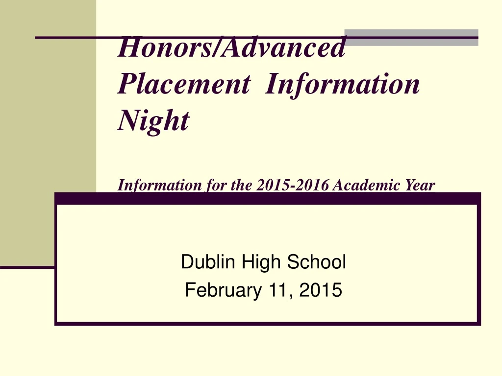 honors advanced placement information night information for the 2015 2016 academic year