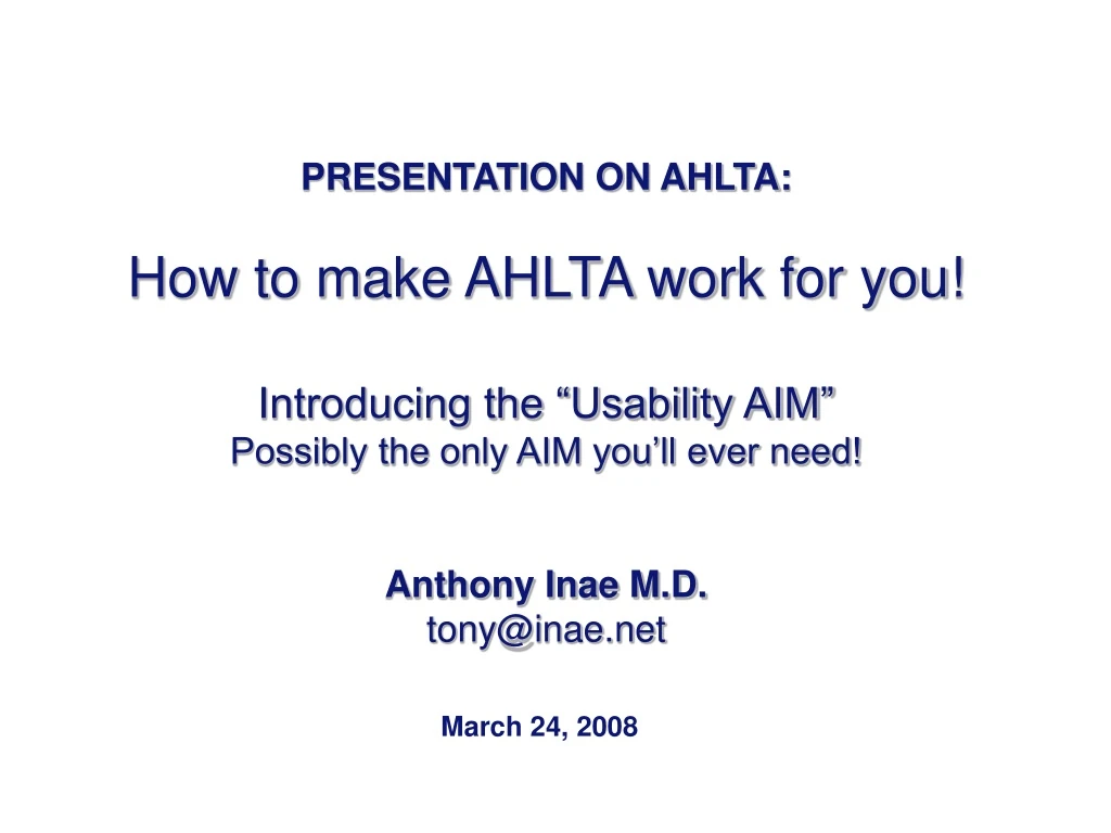 presentation on ahlta how to make ahlta work
