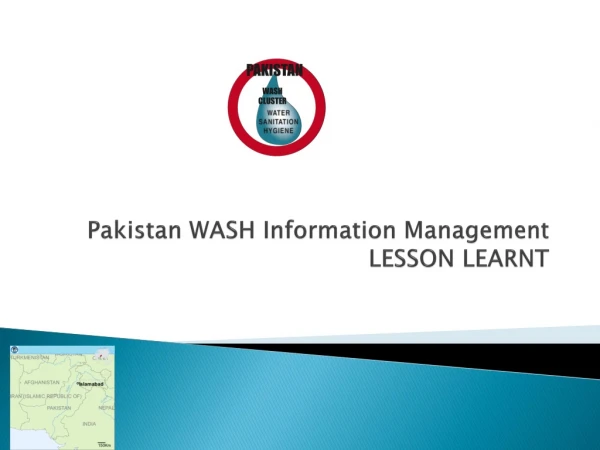 Pakistan WASH Information Management LESSON LEARNT