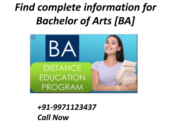 Bachelor of Arts BA Course Details - Admissions.  91-9971123437