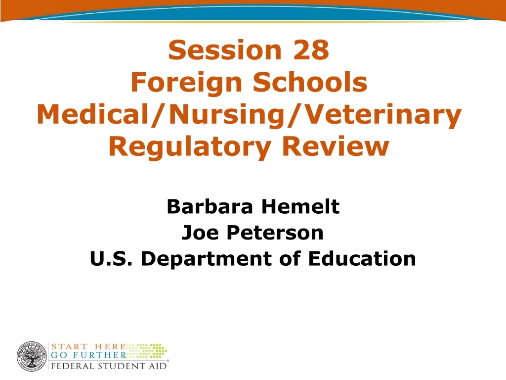 session 28 foreign schools medical nursing veterinary regulatory review