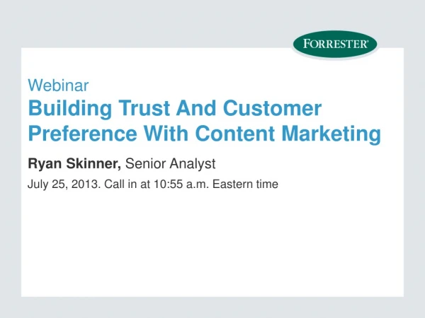 Webinar Building Trust And Customer Preference With Content Marketing
