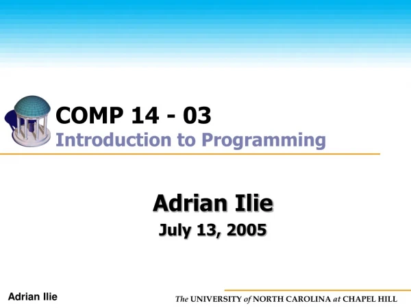 COMP 14 - 03 Introduction to Programming