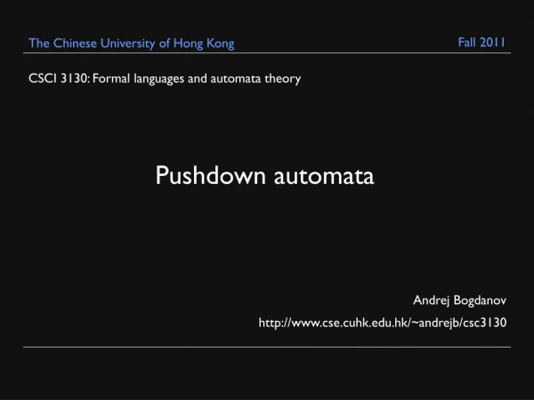 CSCI 3130: Formal languages and automata theory