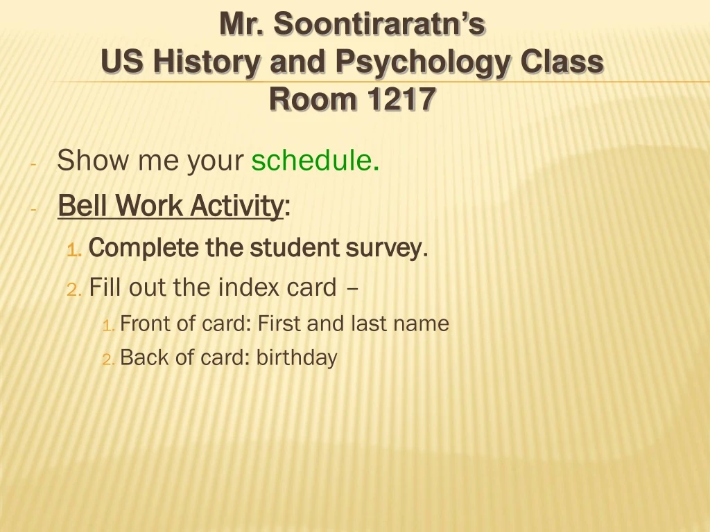 mr soontiraratn s us history and psychology class