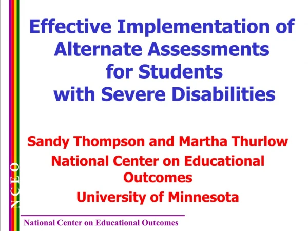 Sandy Thompson and Martha Thurlow National Center on Educational Outcomes University of Minnesota