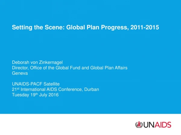 Setting the Scene: Global Plan Progress, 2011-2015