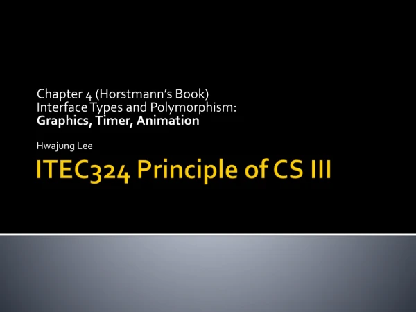 ITEC324 Principle of CS III