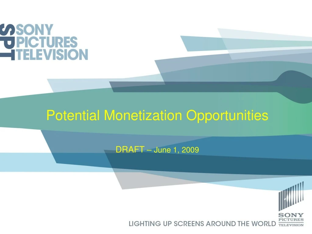 potential monetization opportunities draft june