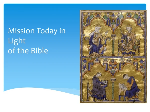 Mission Today  in  Light of  the  Bible