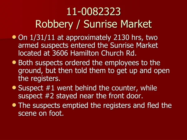 11-0082323 Robbery / Sunrise Market