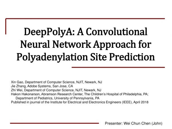 DeepPolyA: A Convolutional Neural Network Approach for Polyadenylation Site Prediction