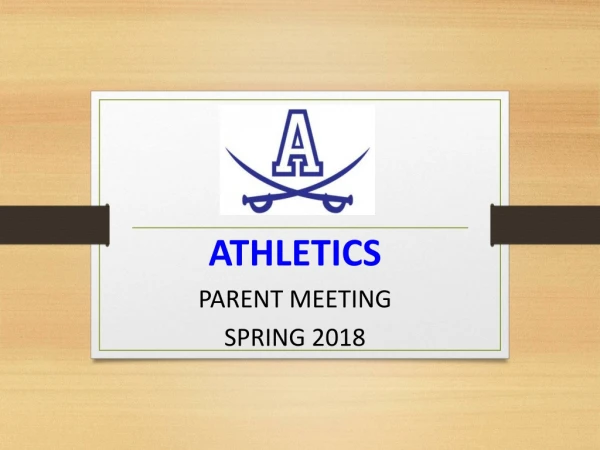 ATHLETICS PARENT MEETING SPRING 2018
