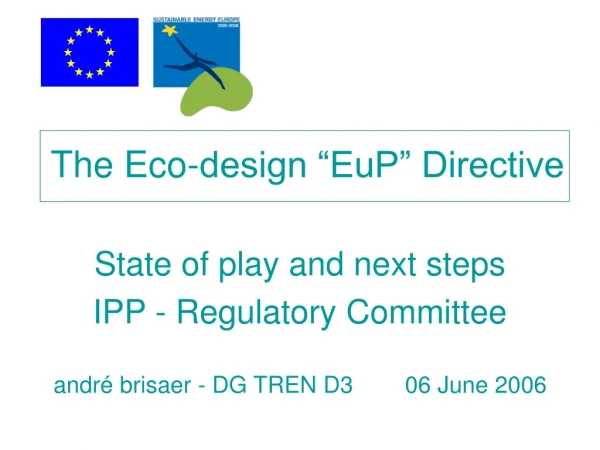 The Eco-design “EuP” Directive