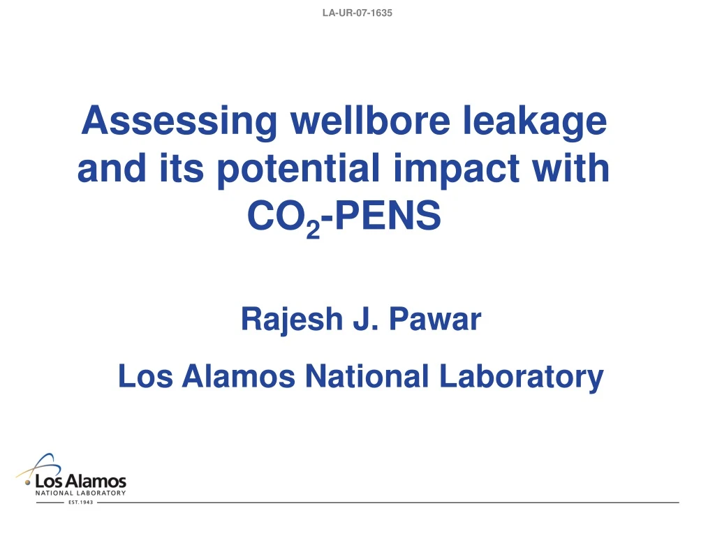 assessing wellbore leakage and its potential impact with co 2 pens
