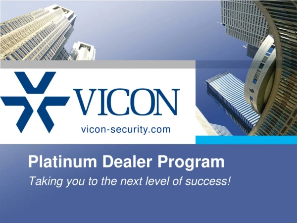 Platinum Dealer Program Taking you to the next level of success!