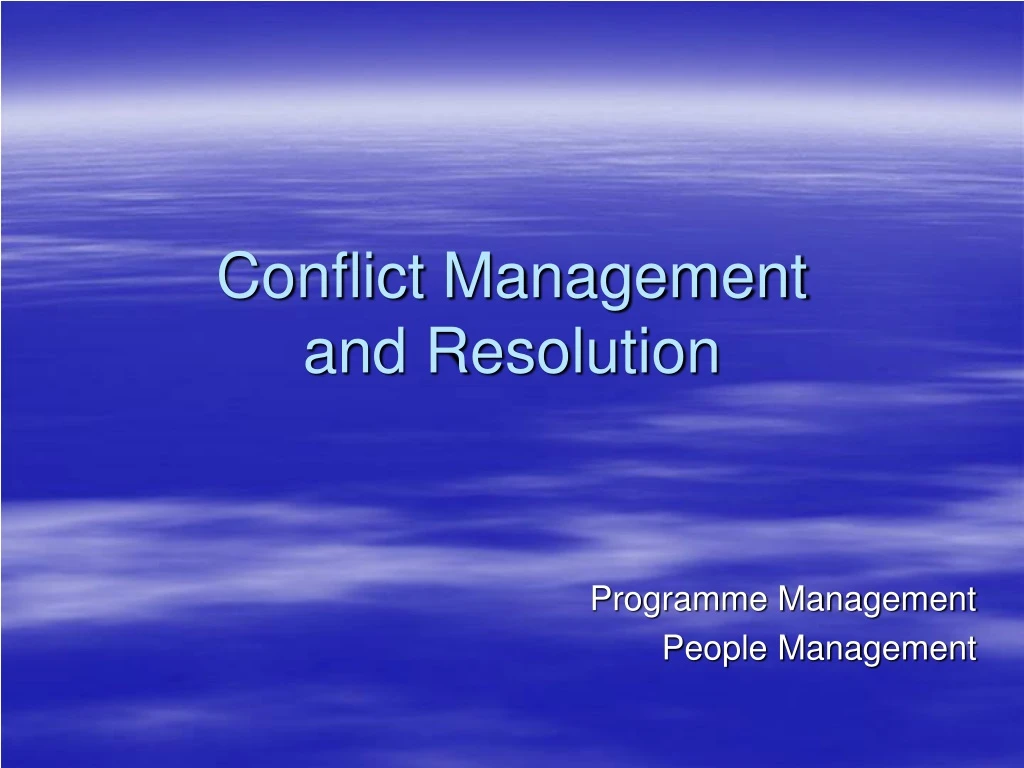conflict management and resolution