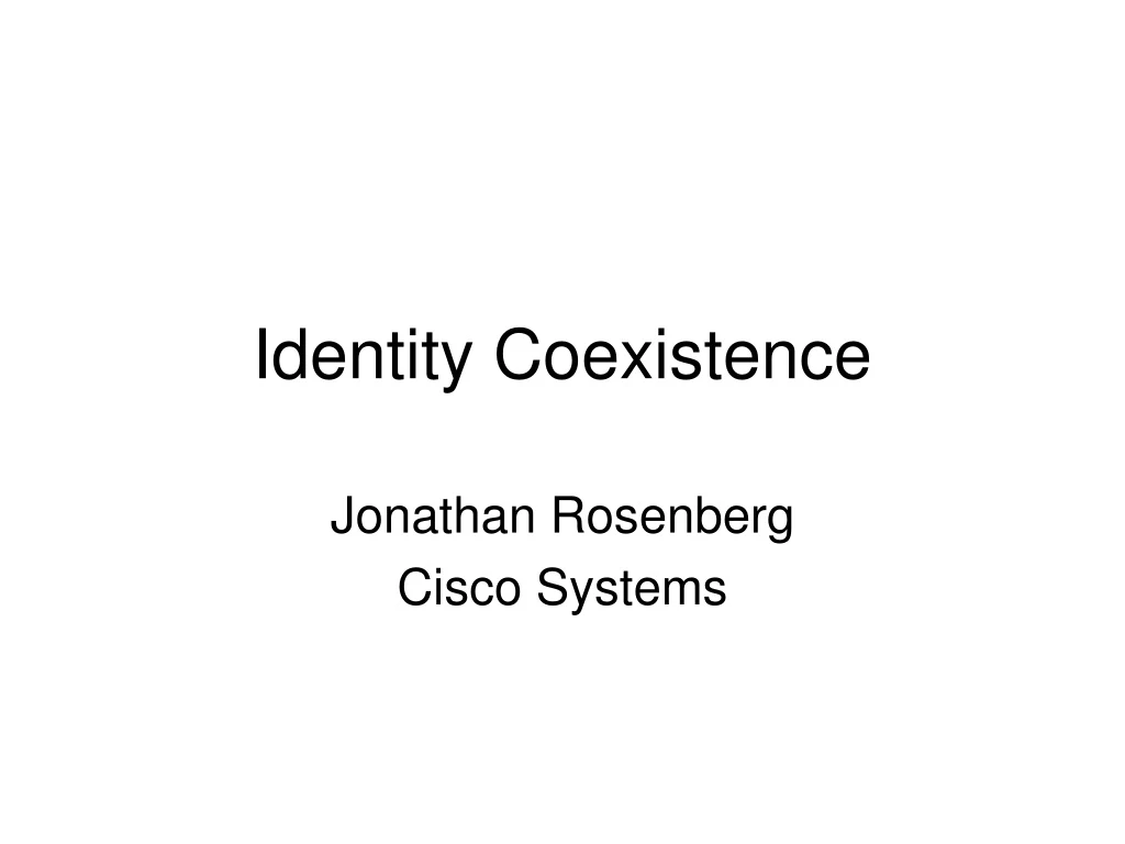 identity coexistence