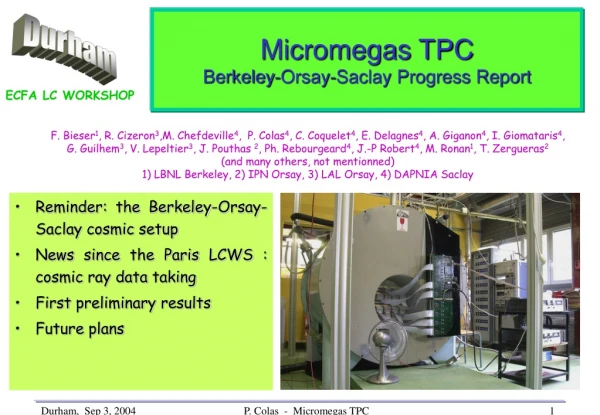 Micromegas TPC Berkeley-Orsay-Saclay Progress Report