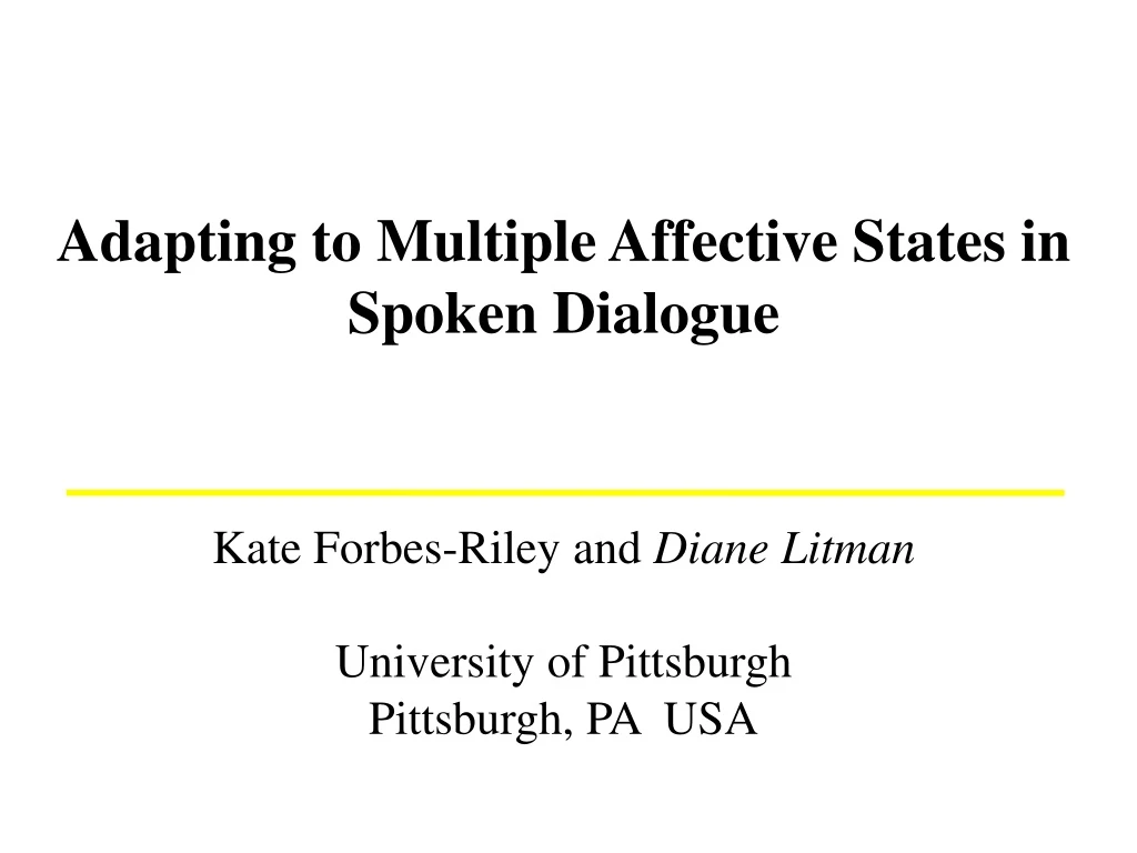 adapting to multiple affective states in spoken