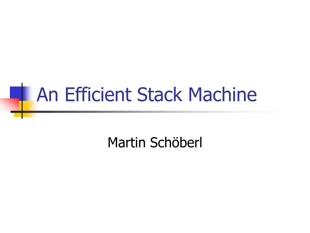 an efficient stack machine