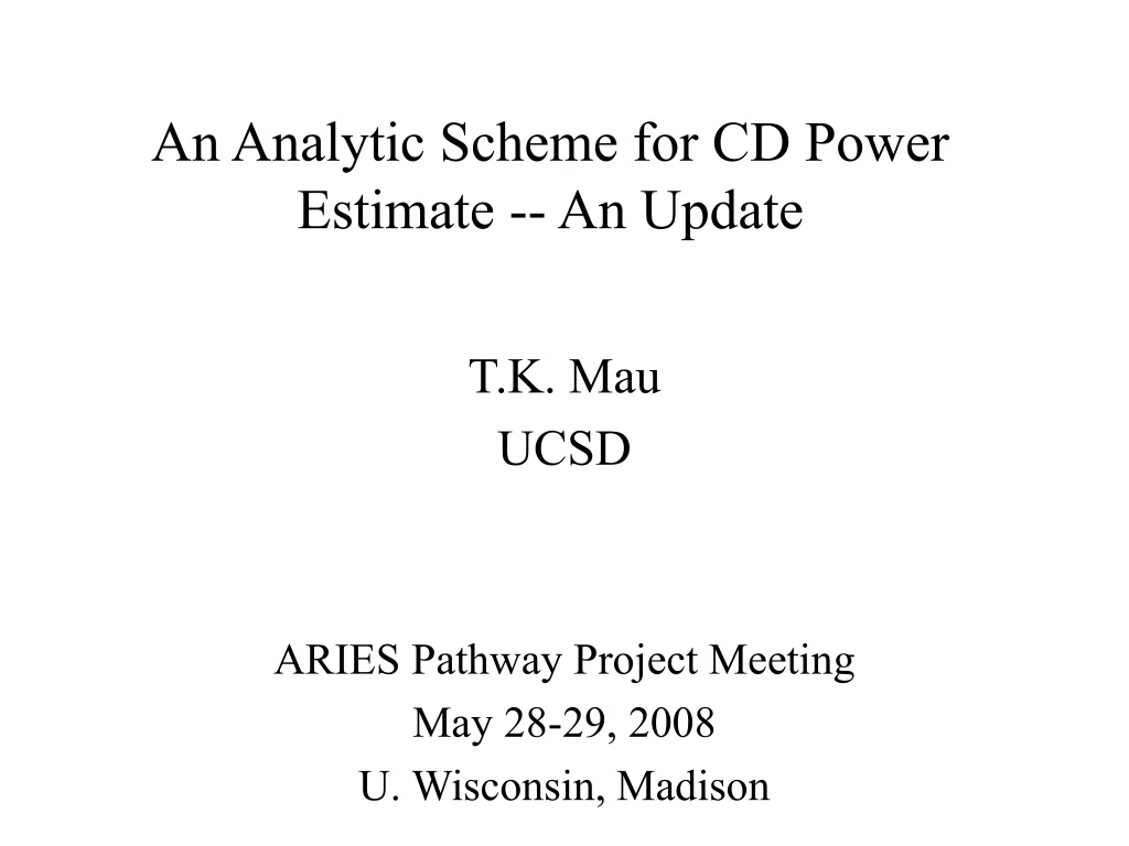 an analytic scheme for cd power estimate an update