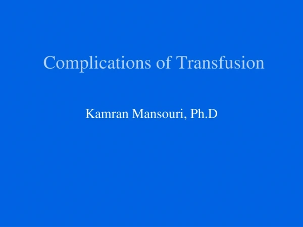 Complications of Transfusion